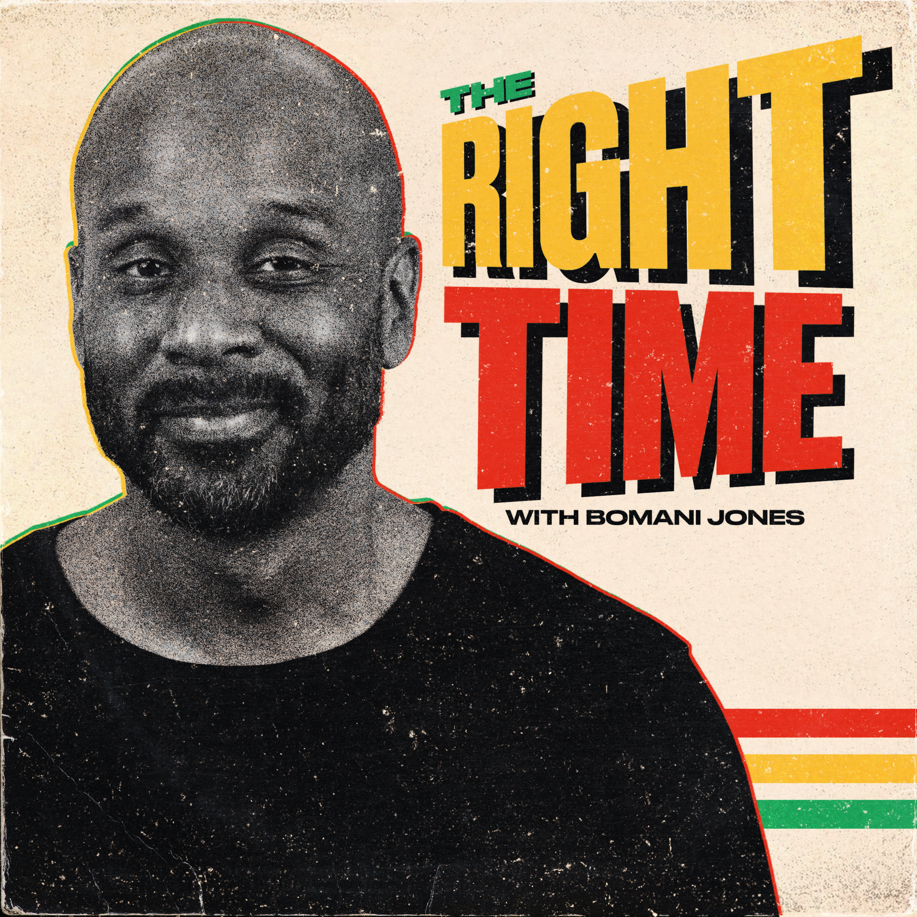 The Right Time with Bomani Jones cover art