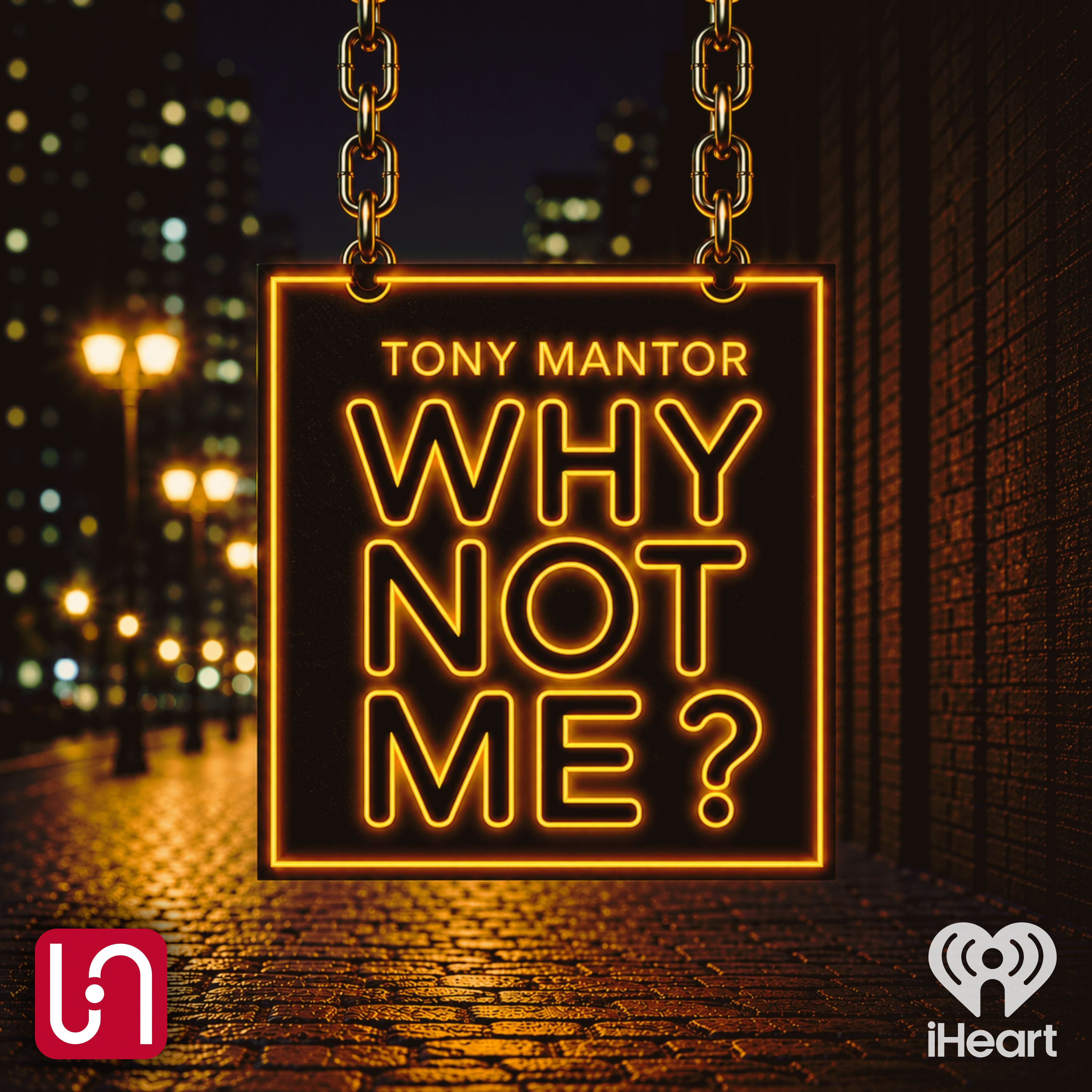 Tony Mantor: Why Not Me ? cover art