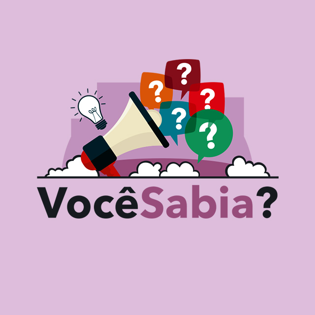 VOCÊ SABIA?