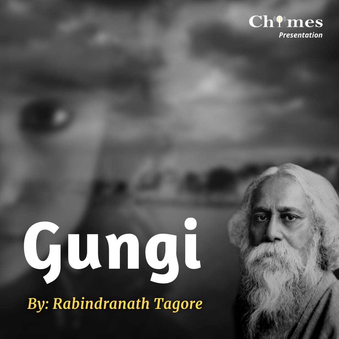 Gungi - Rabindranath Tagore