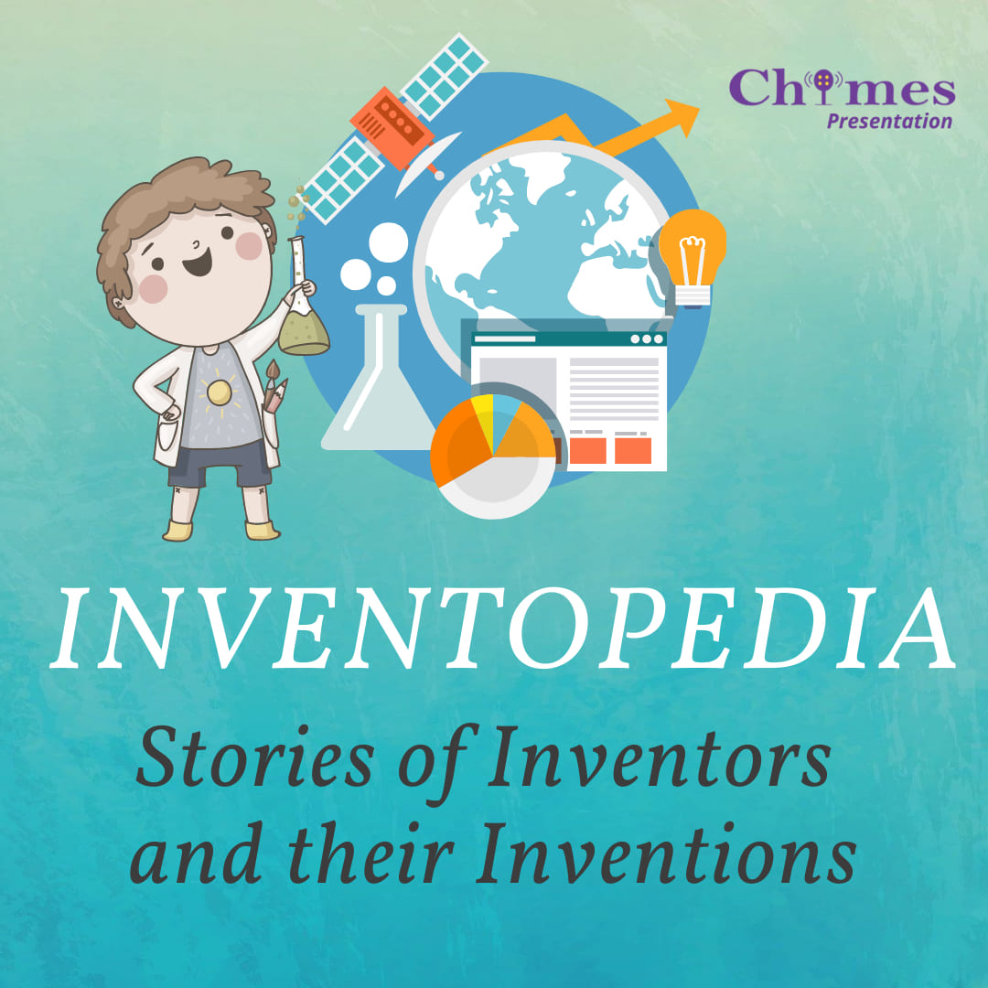 Inventopedia - Stories Of Inventors And Their Inventions Podcast ...