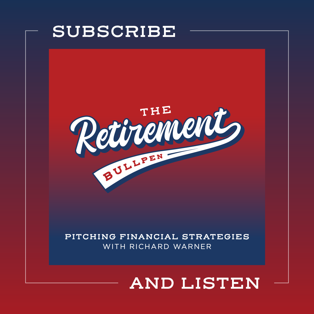 The Retirement Bullpen with Richard Warner