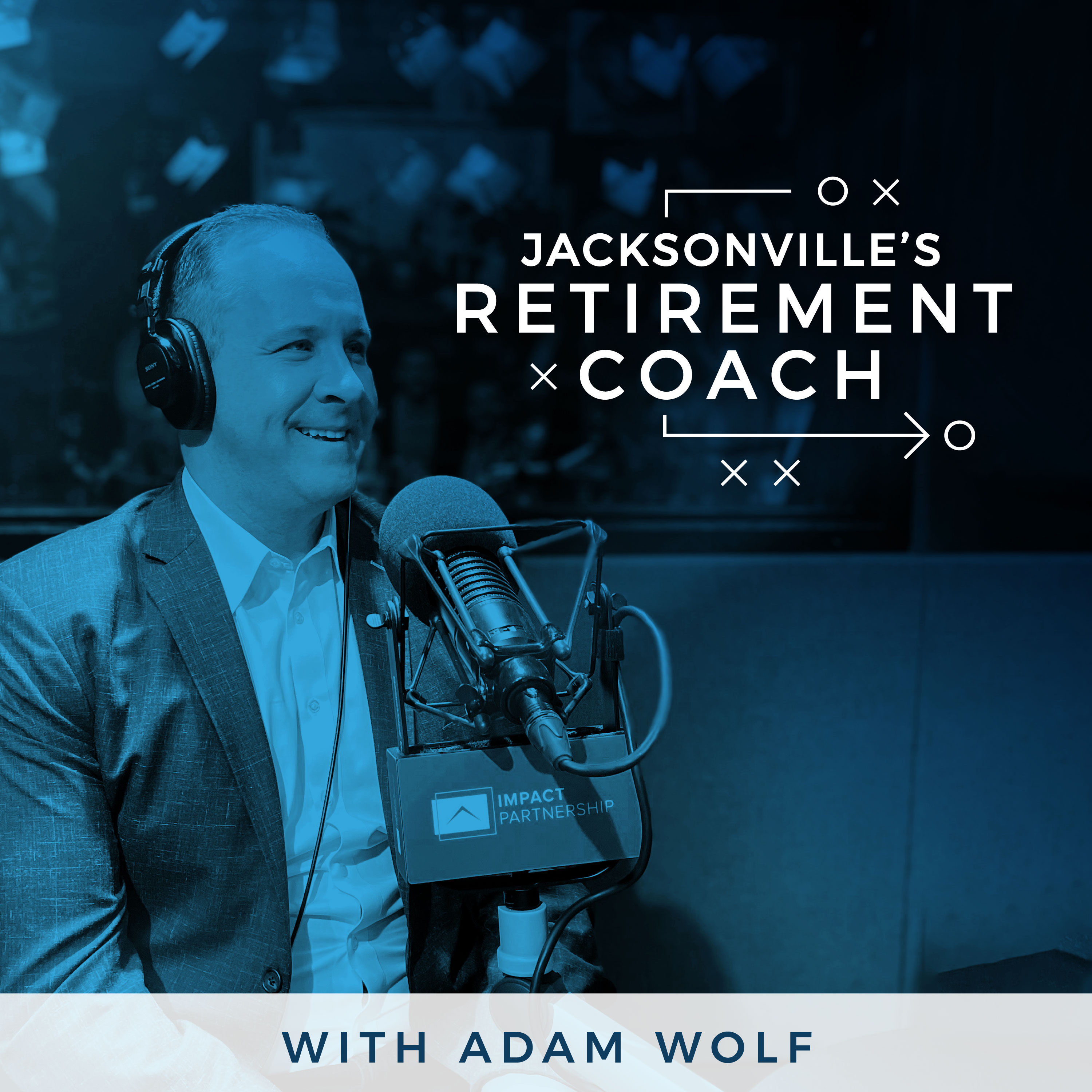 Jacksonville’s Retirement Coach with Adam Wolf