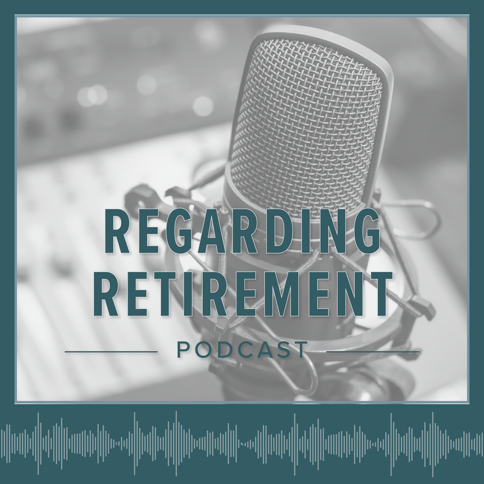 Regarding Retirement