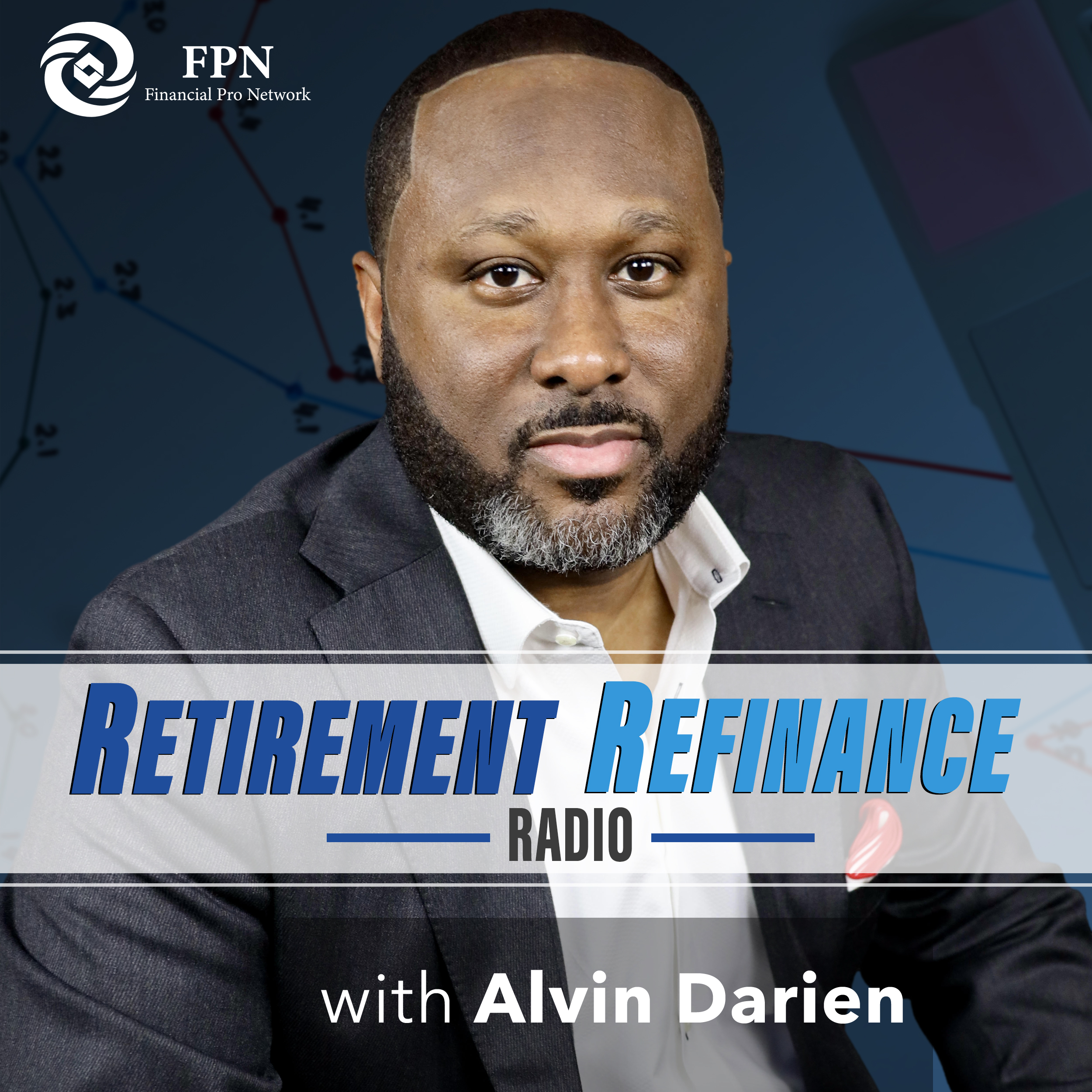 Retirement Refinance Radio with Alvin Darien