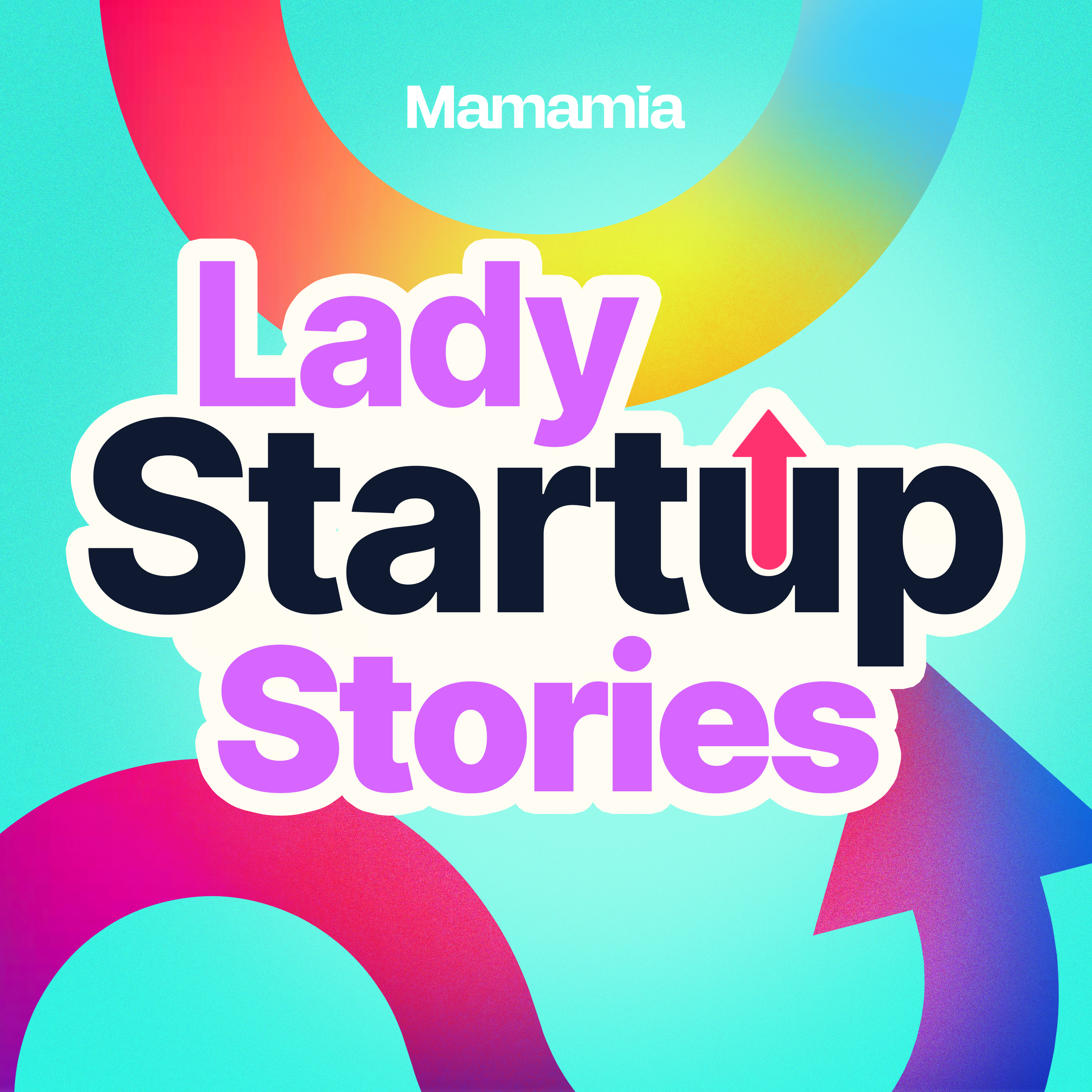 Lady Startup Stories