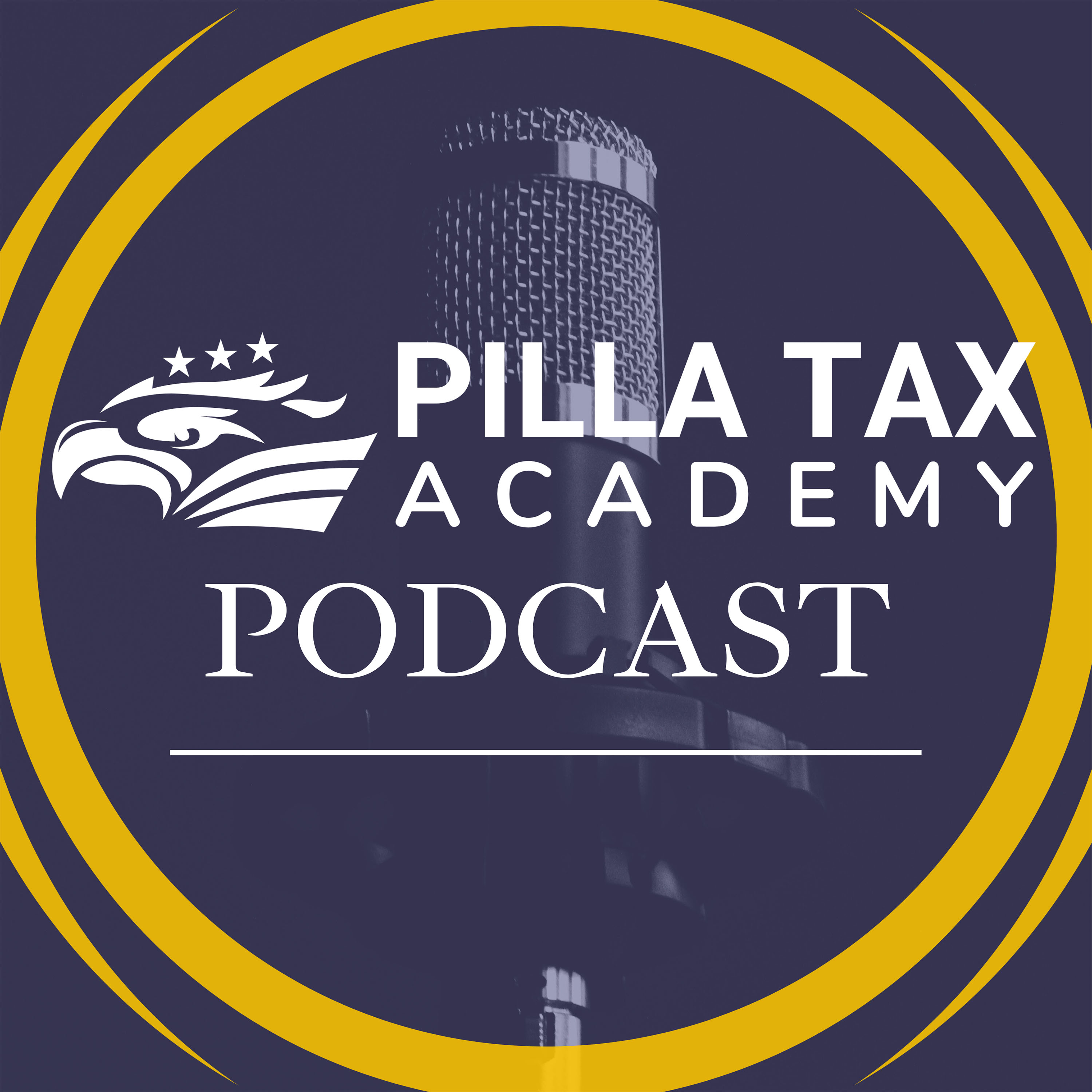 Pilla Tax Academy Podcast