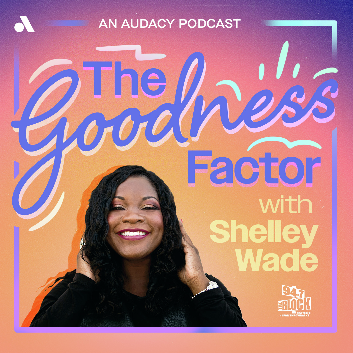 The Goodness Factor With Shelley Wade