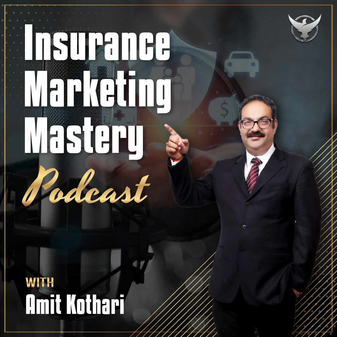 Insurance Marketing Mastery Podcast