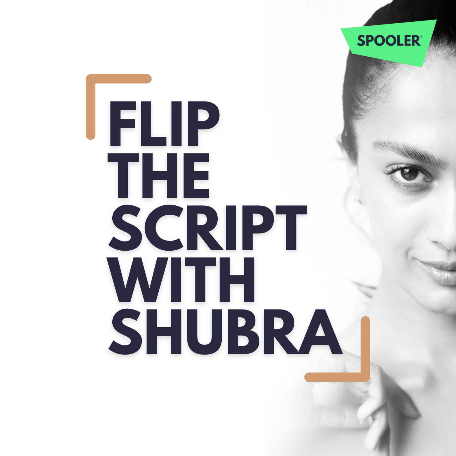 Flip The Script With Shubra