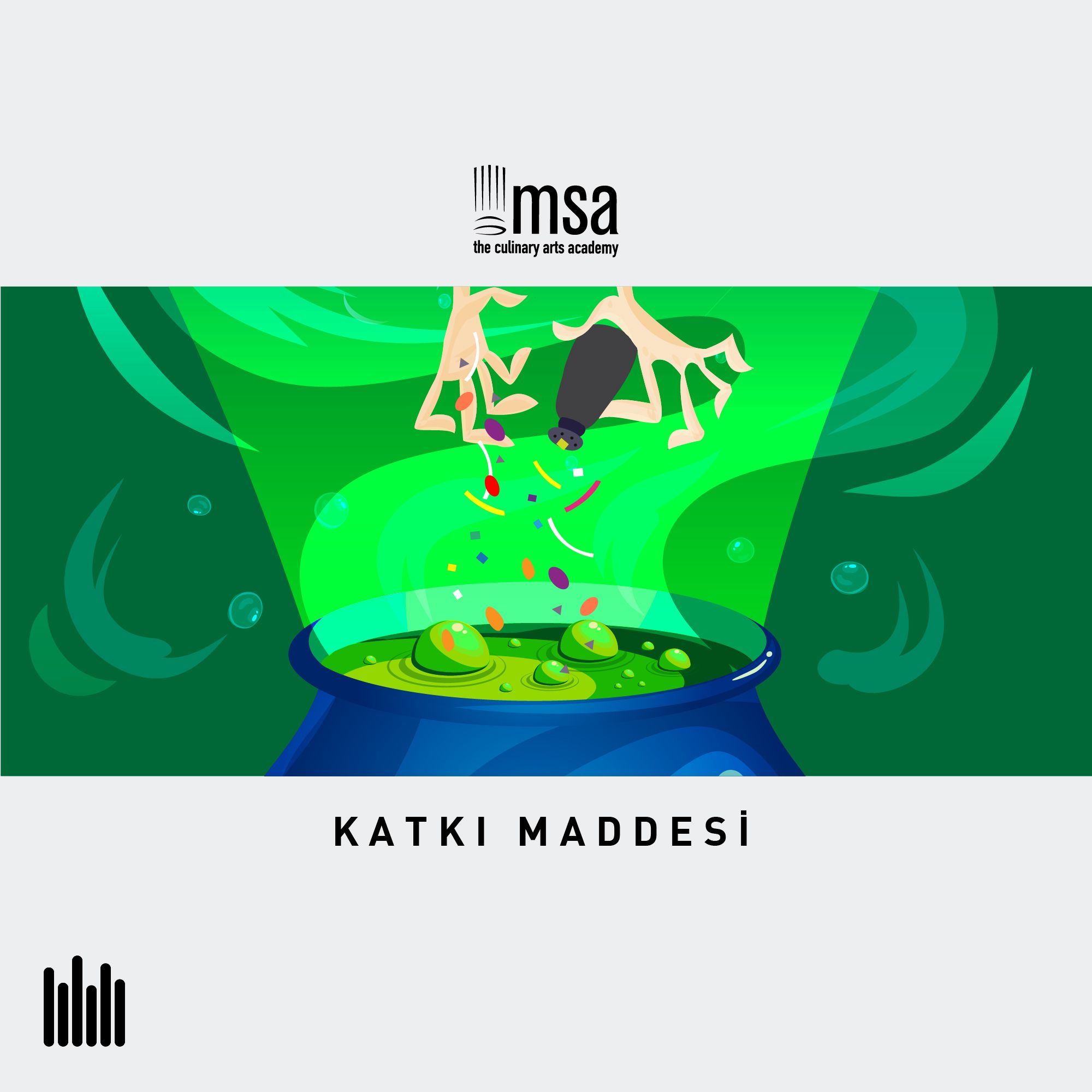 Katkı Maddesi - MSA'nın Podcasti