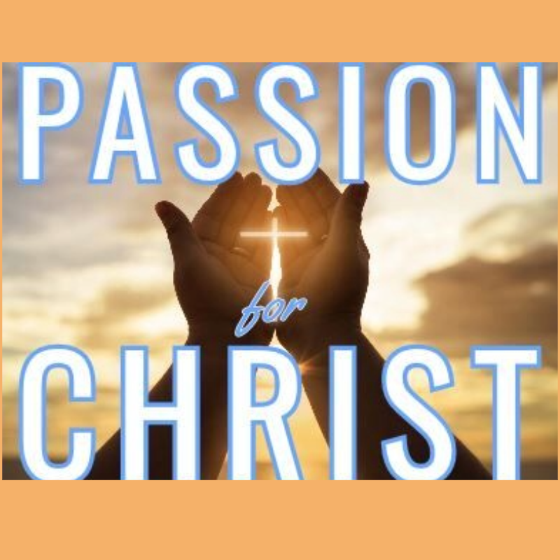 Passion For Christ