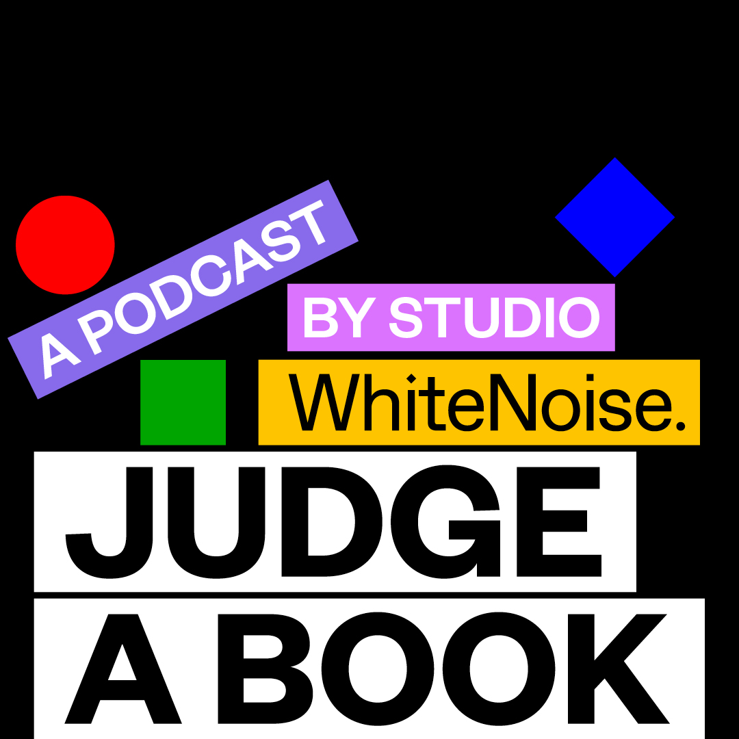 JUDGE A BOOK | A Podcast by Studio White Noise