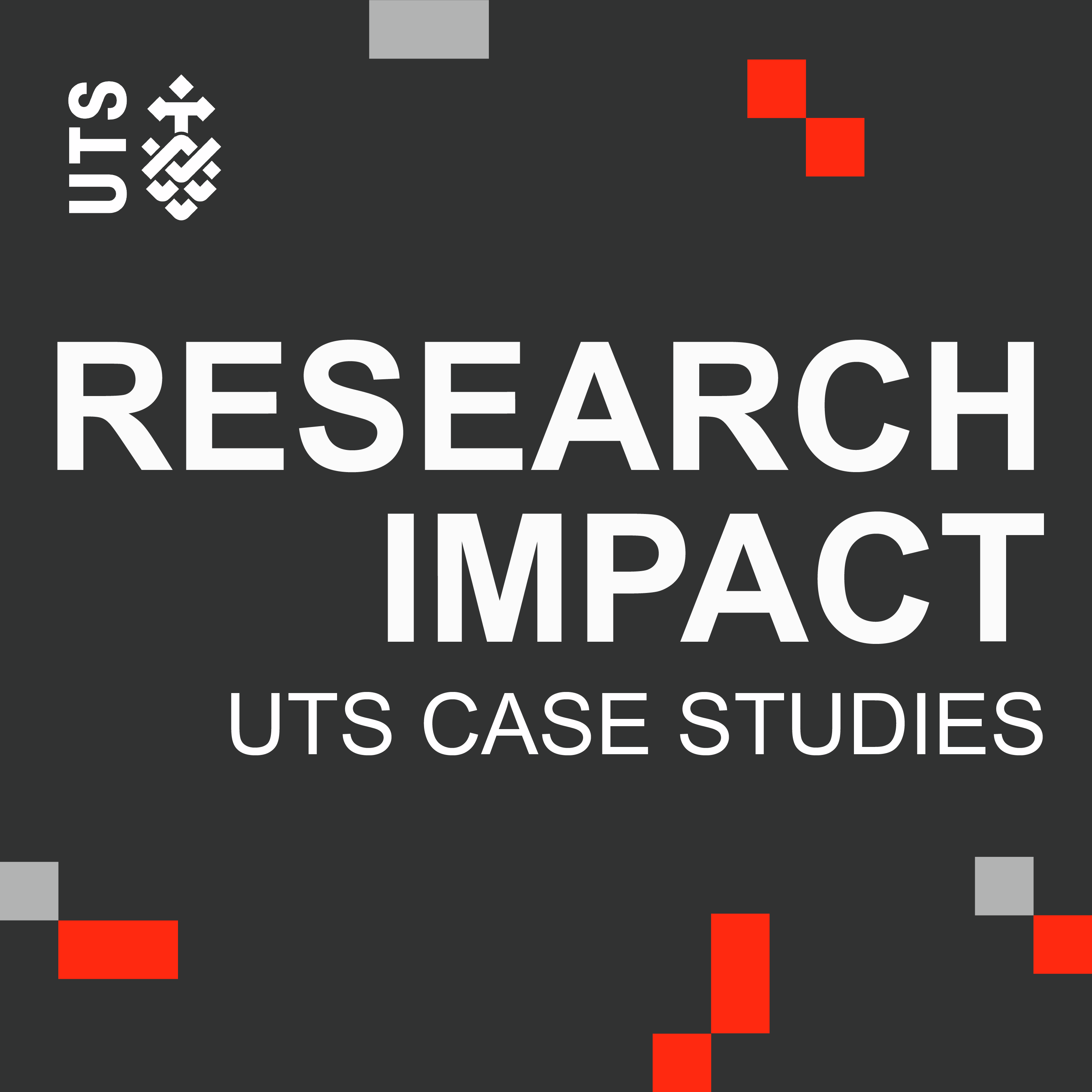 Research Impact: UTS Case Studies