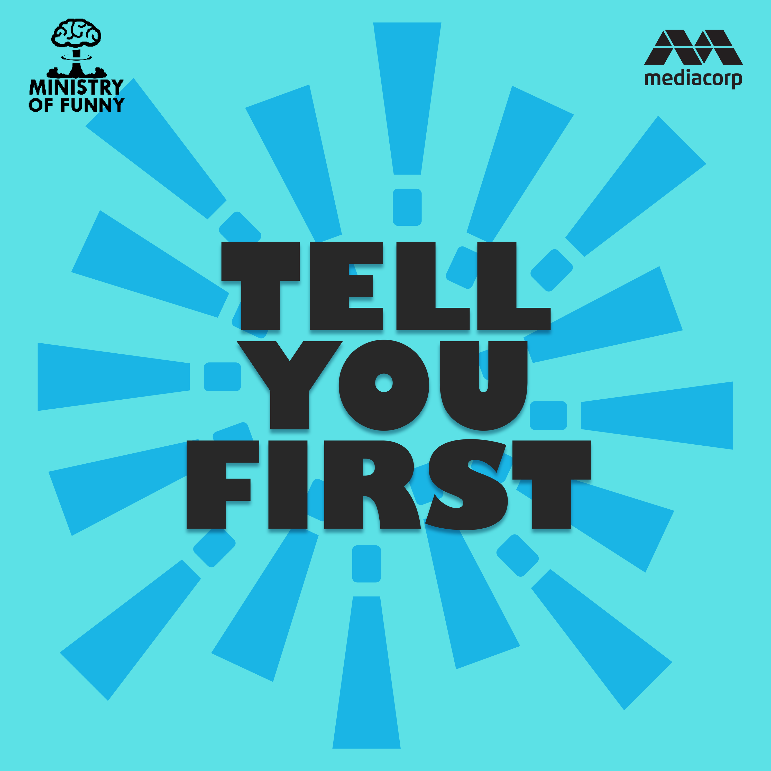 Tell You First