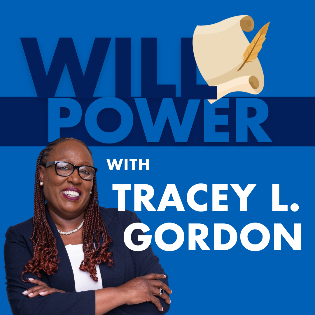 Will Power with Tracey L. Gordon