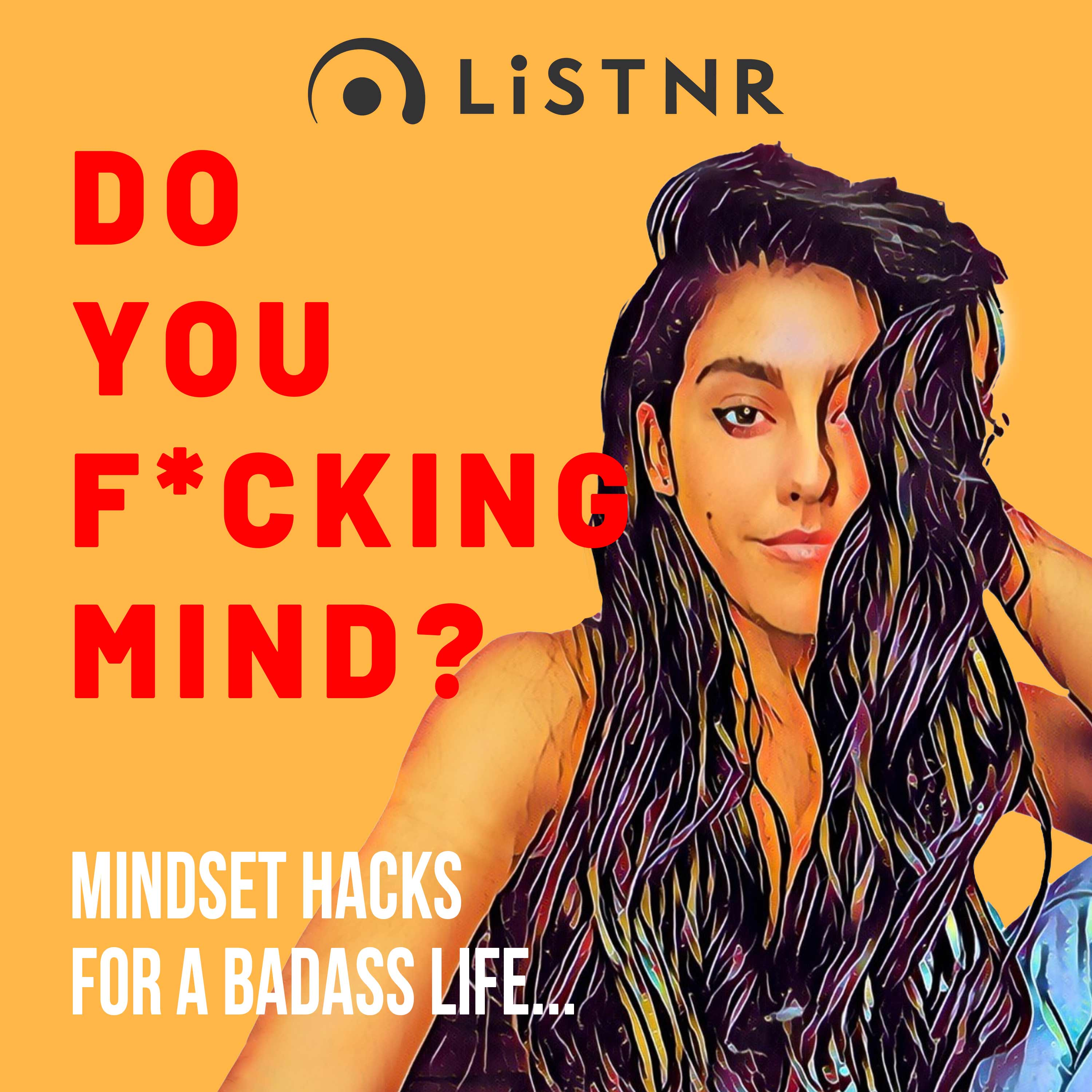 Do You F*cking Mind? • Listen on Fountain