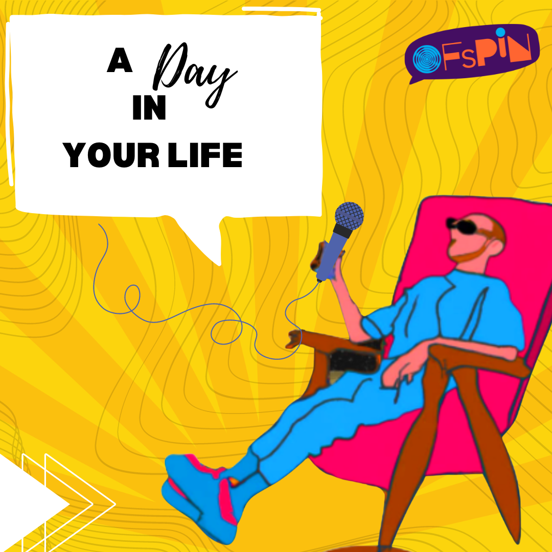 A Day In Your Life