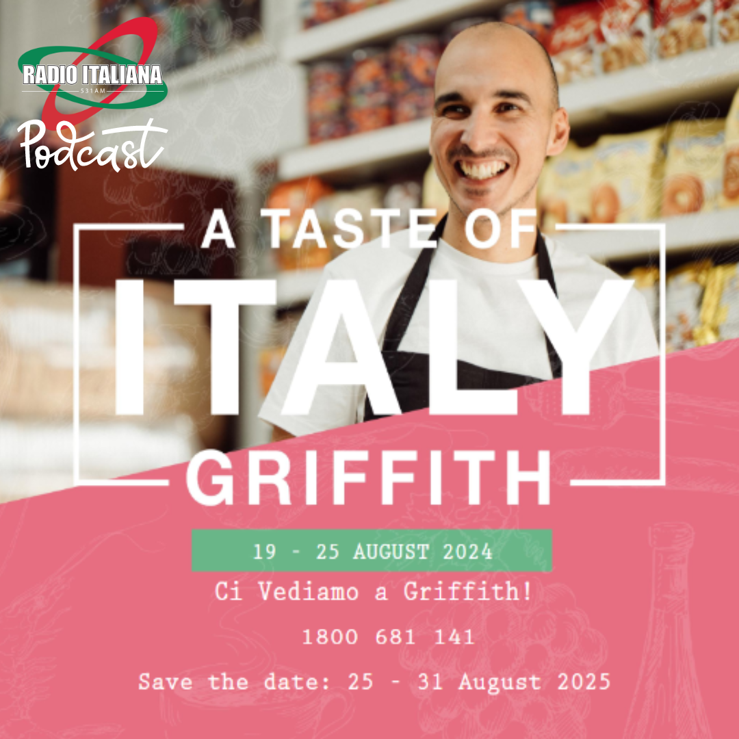 ''A TASTE OF ITALY'' GRIFFITH - PODCAST