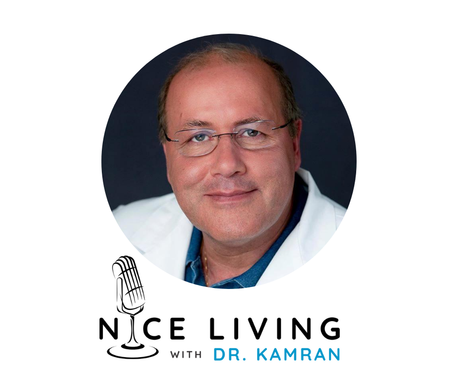 Nice Living with Dr. Kamran