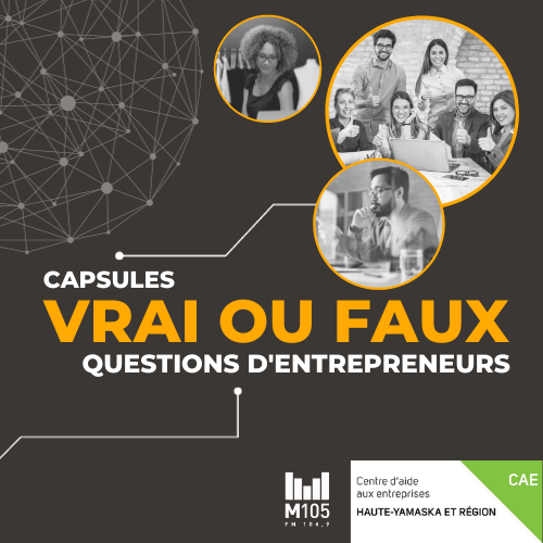 Vrai ou faux - Questions d'entrepreneurs