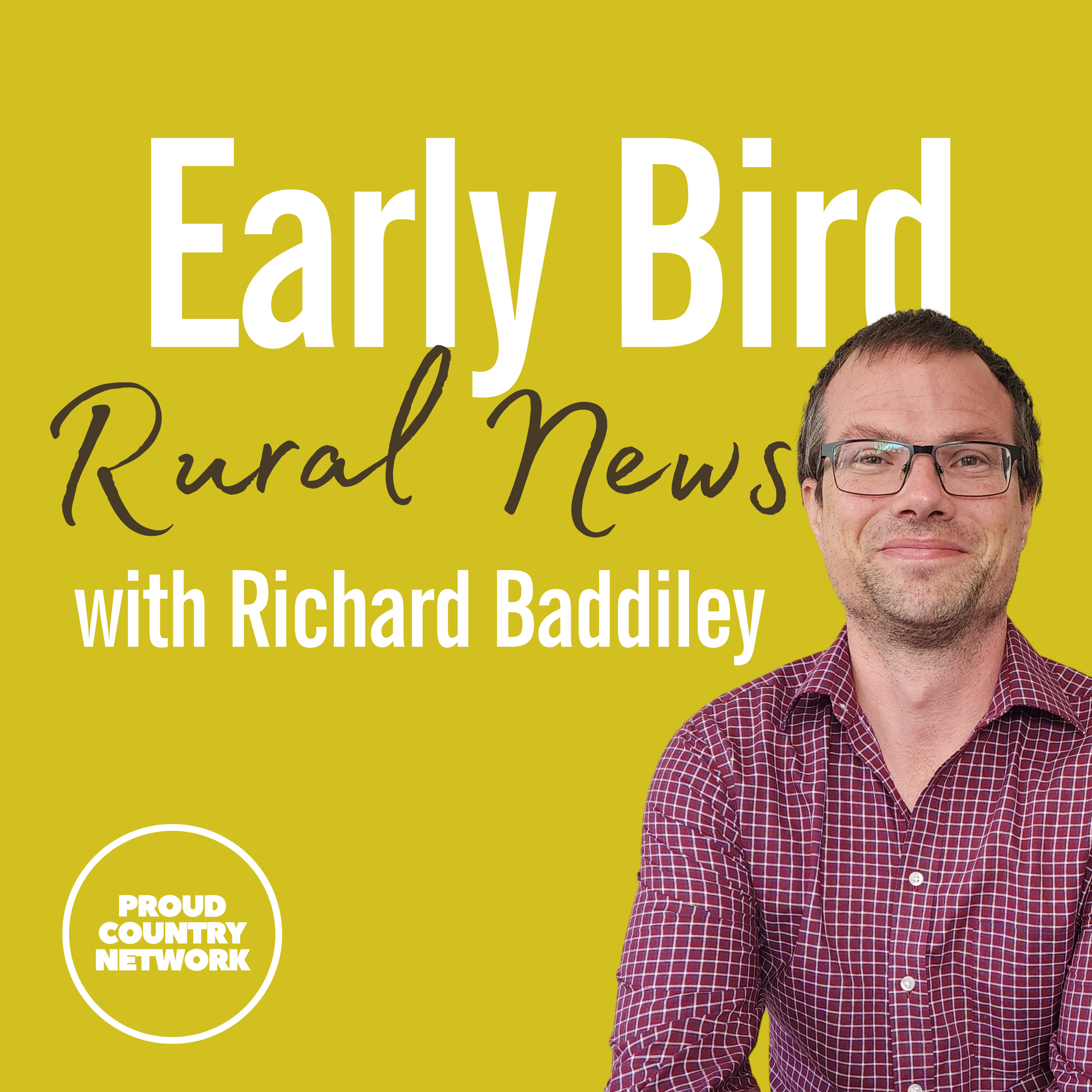 Early Bird Rural News with Richard Baddiley