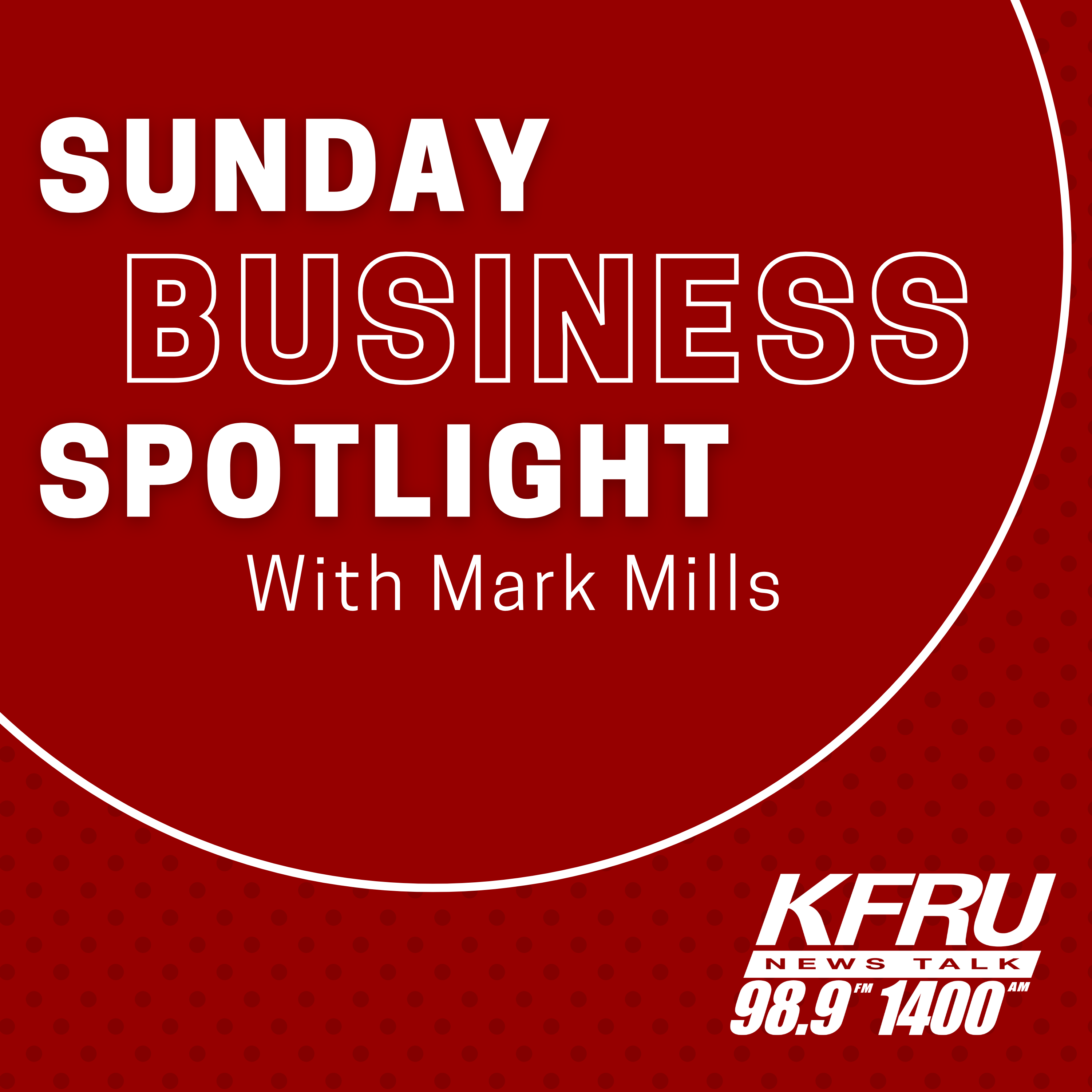The KFRU Sunday Business Spotlight