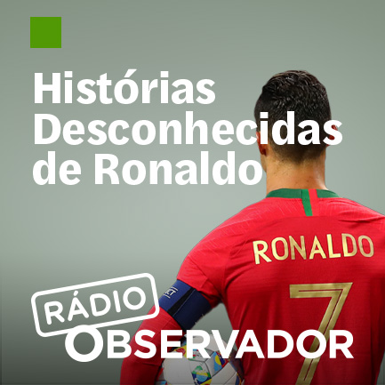 Histórias desconhecidas de Ronaldo