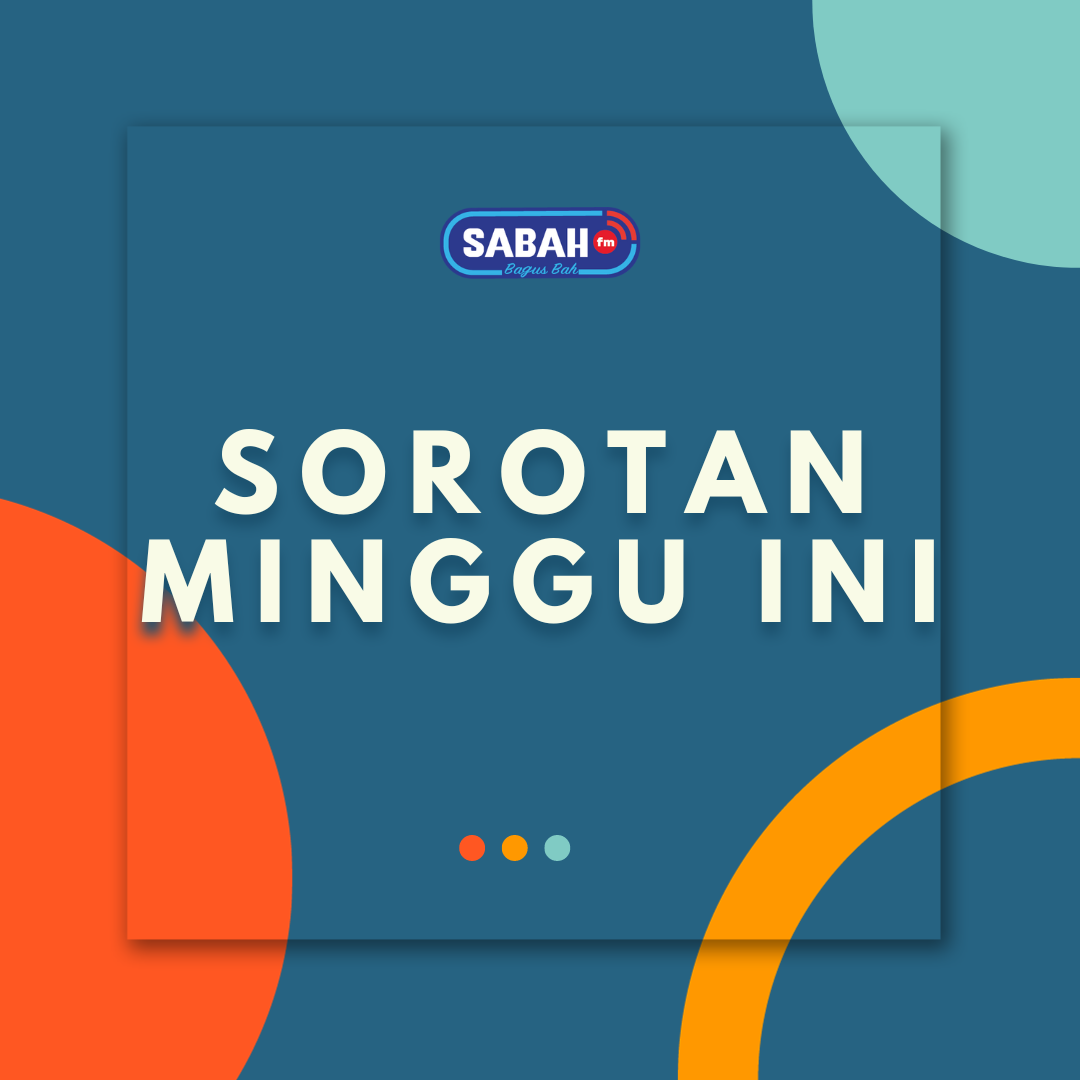 SOROTAN MINGGU INI