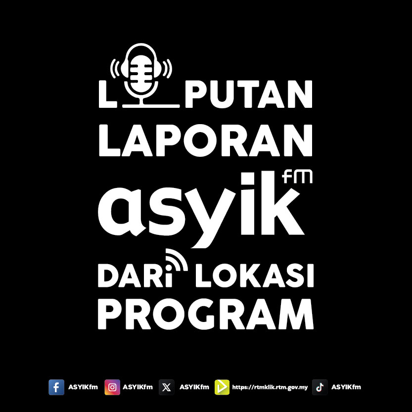 Liputan Laporan ASYIKfm Dari Lokasi Program