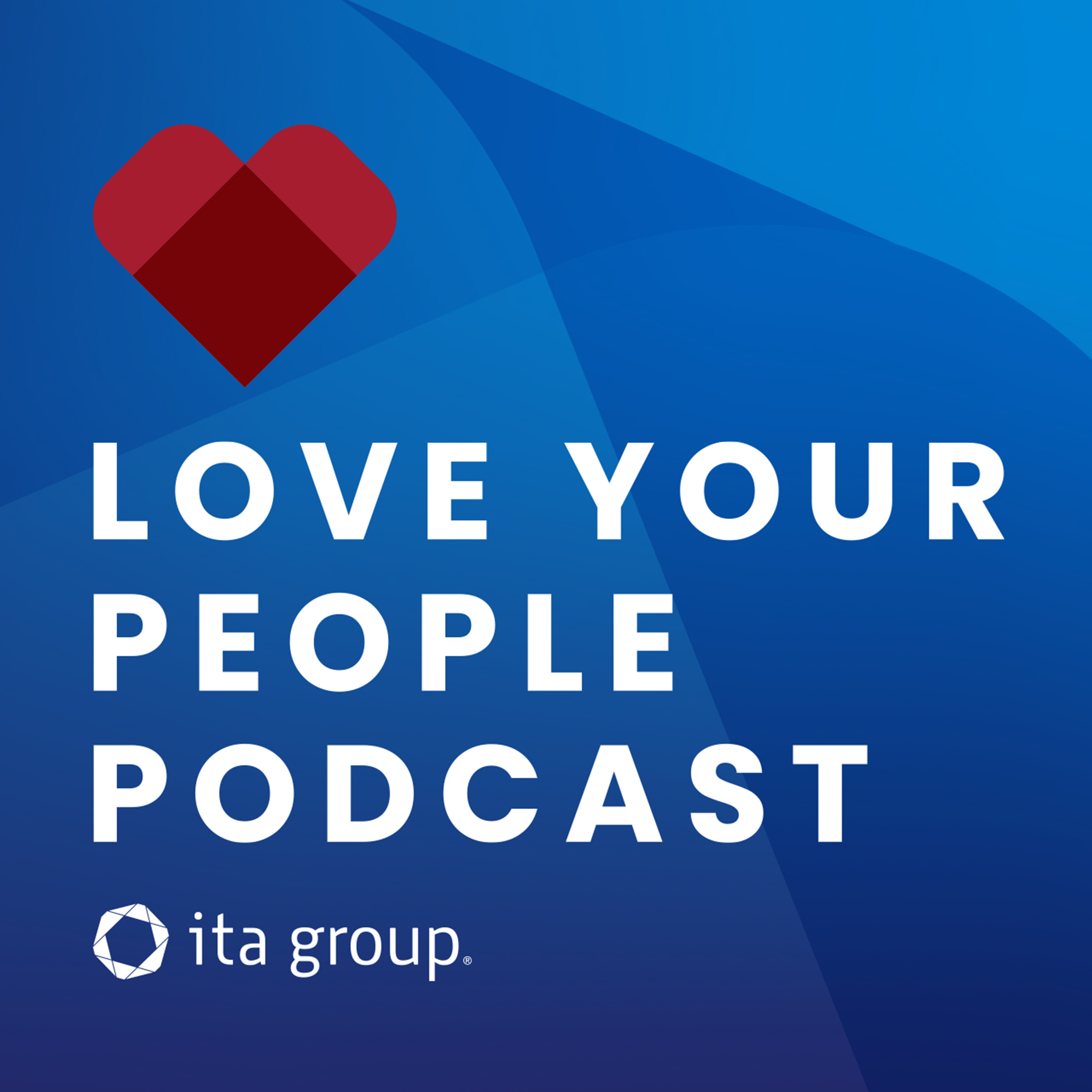 Love Your People Podcast