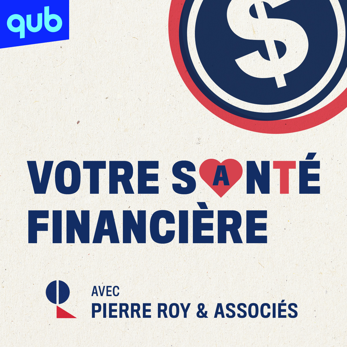 Votre santé financière avec Pierre Roy & Associés