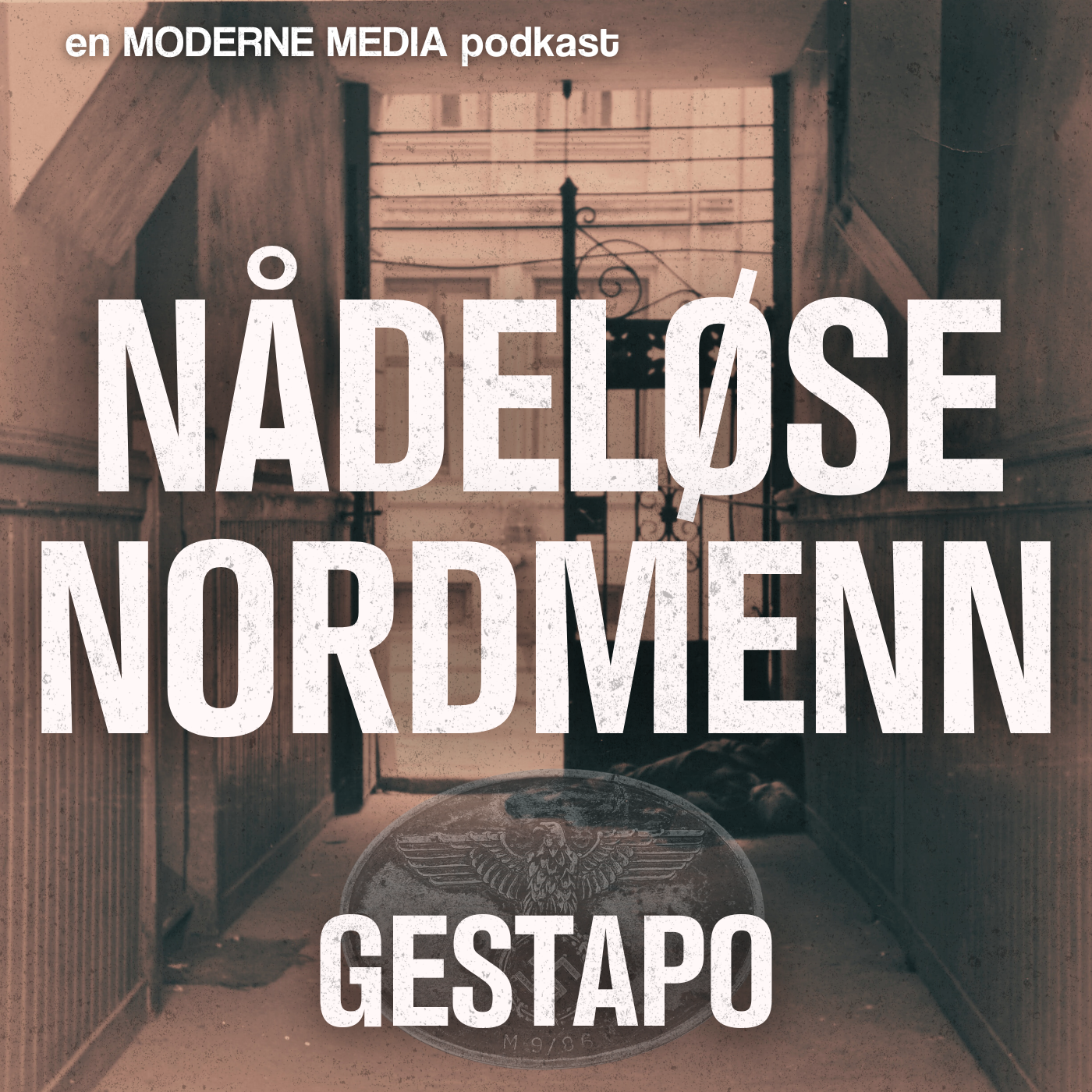 Nådeløse Nordmenn: Gestapo