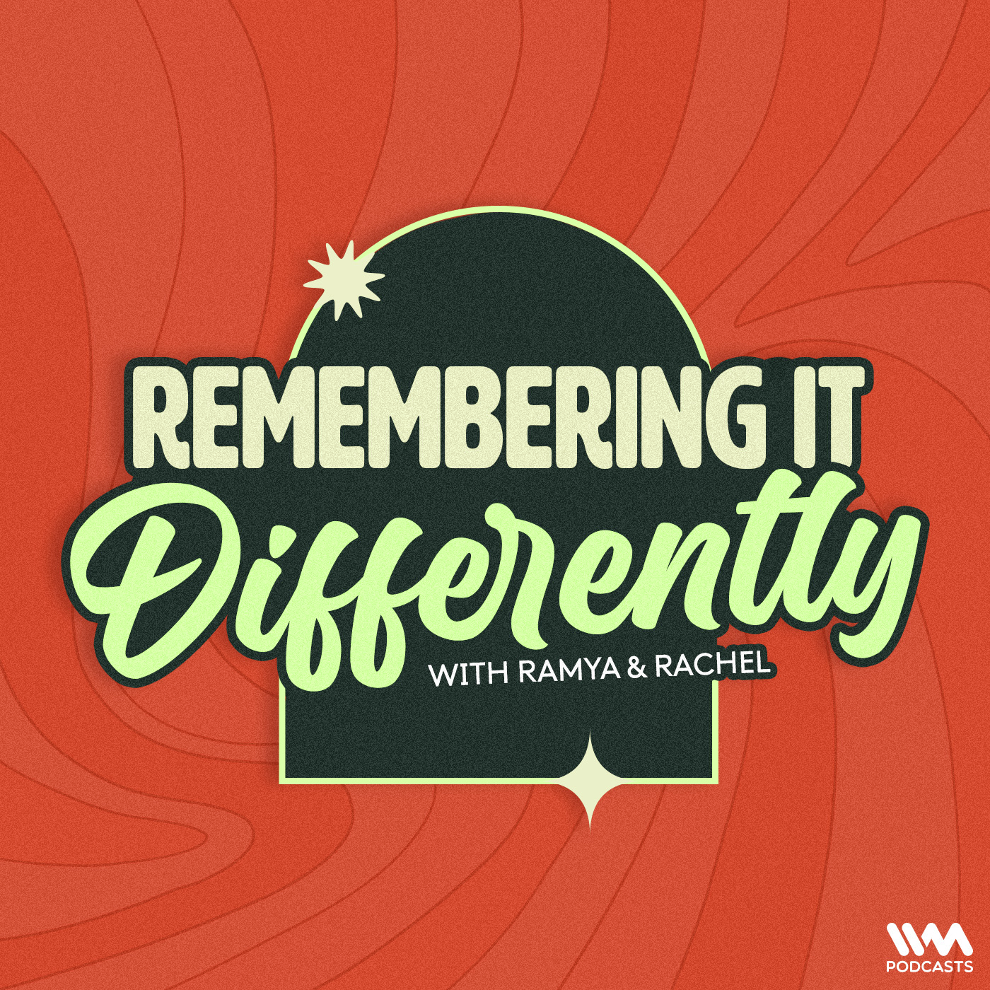 Remembering It Differently with Ramya and Rachel