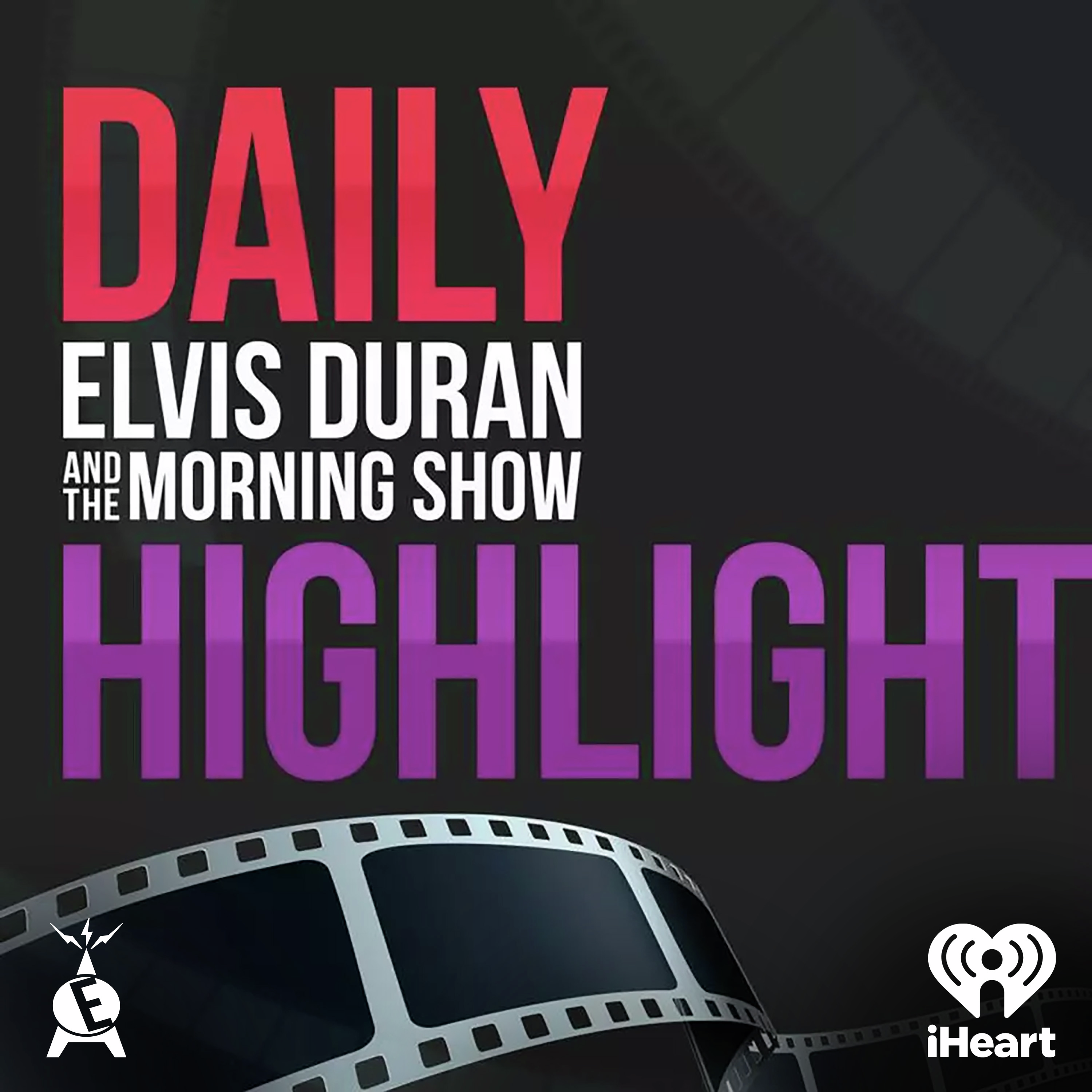 Elvis Duran's Daily Highlight