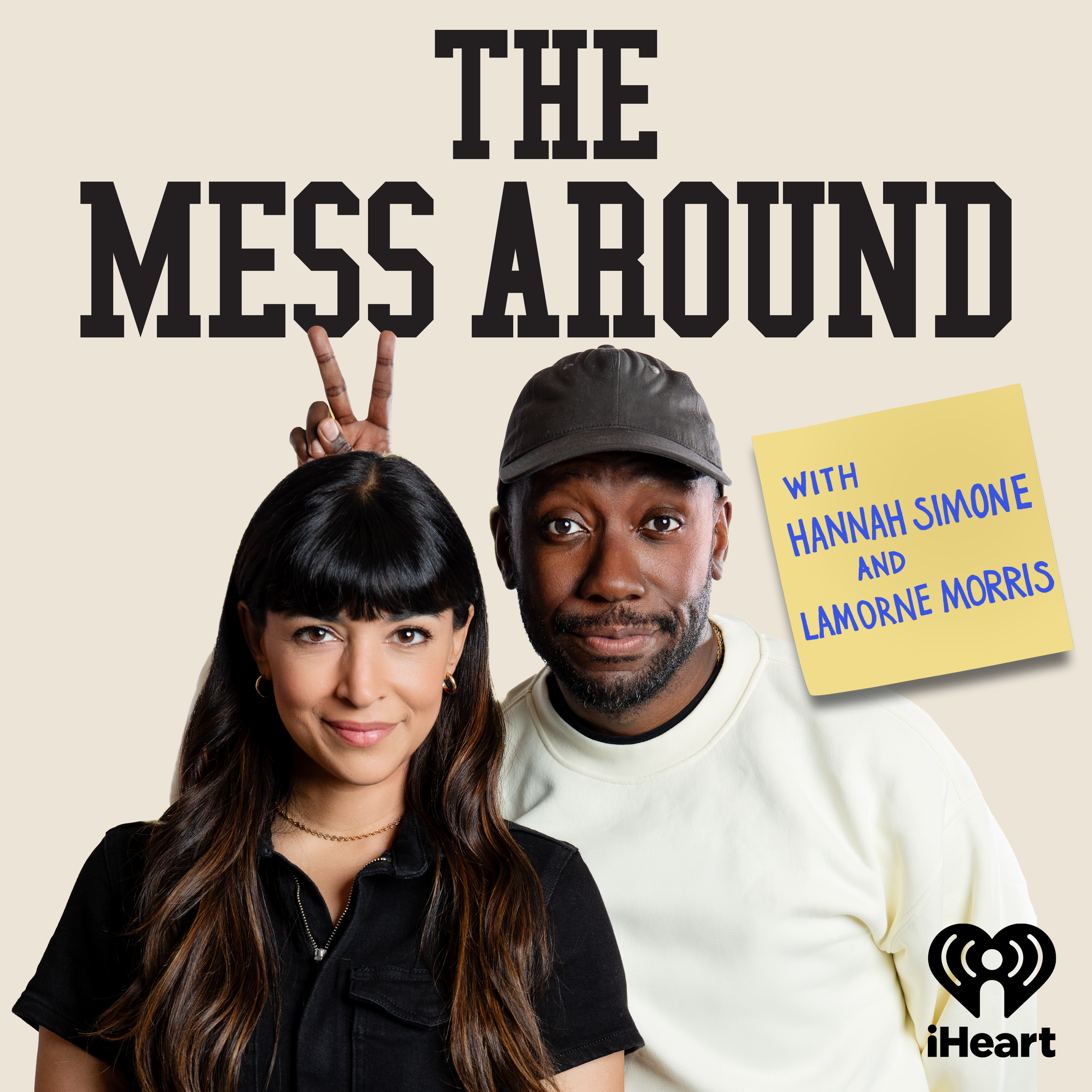 The Mess Around with Hannah and Lamorne