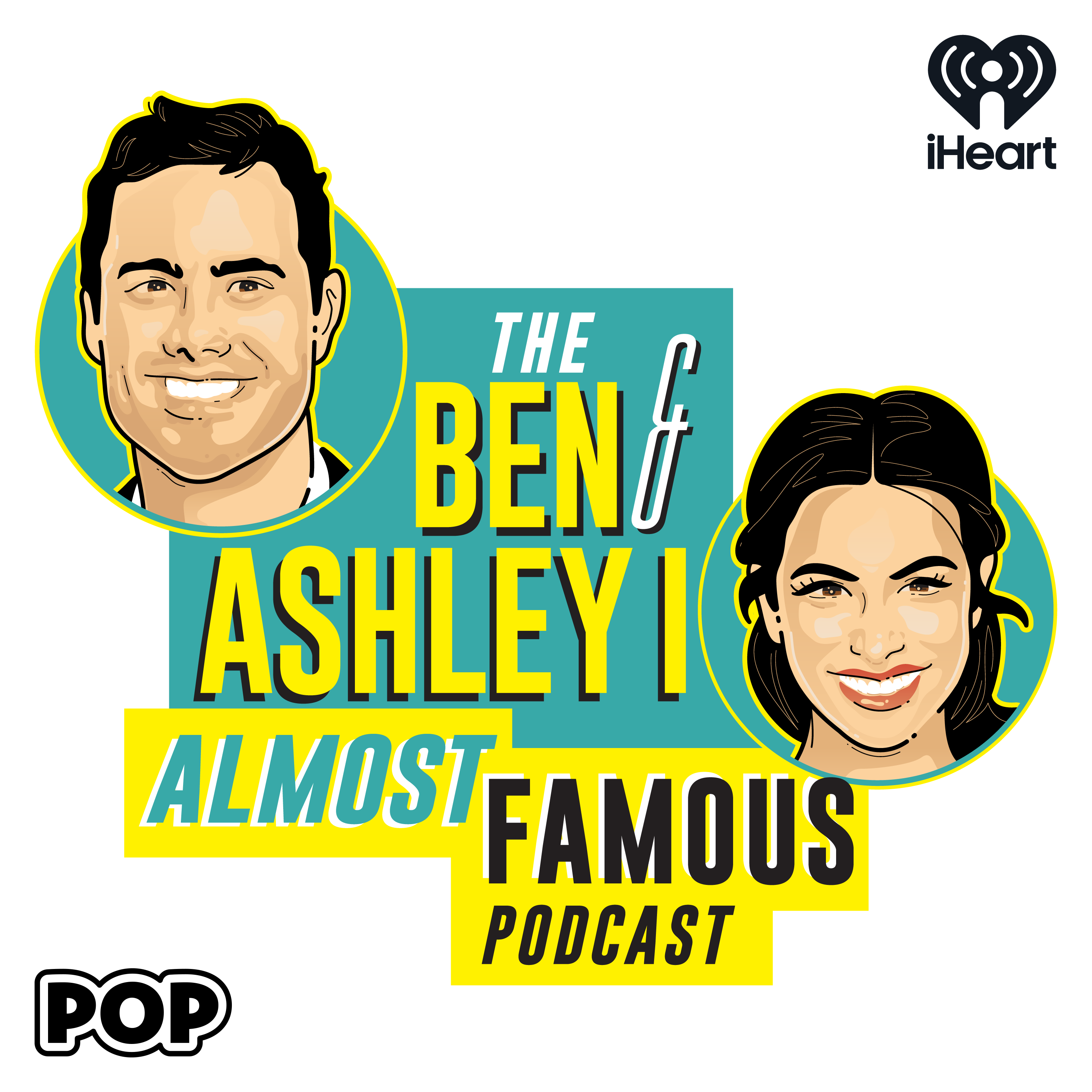 The Ben and Ashley I Almost Famous Podcast cover art