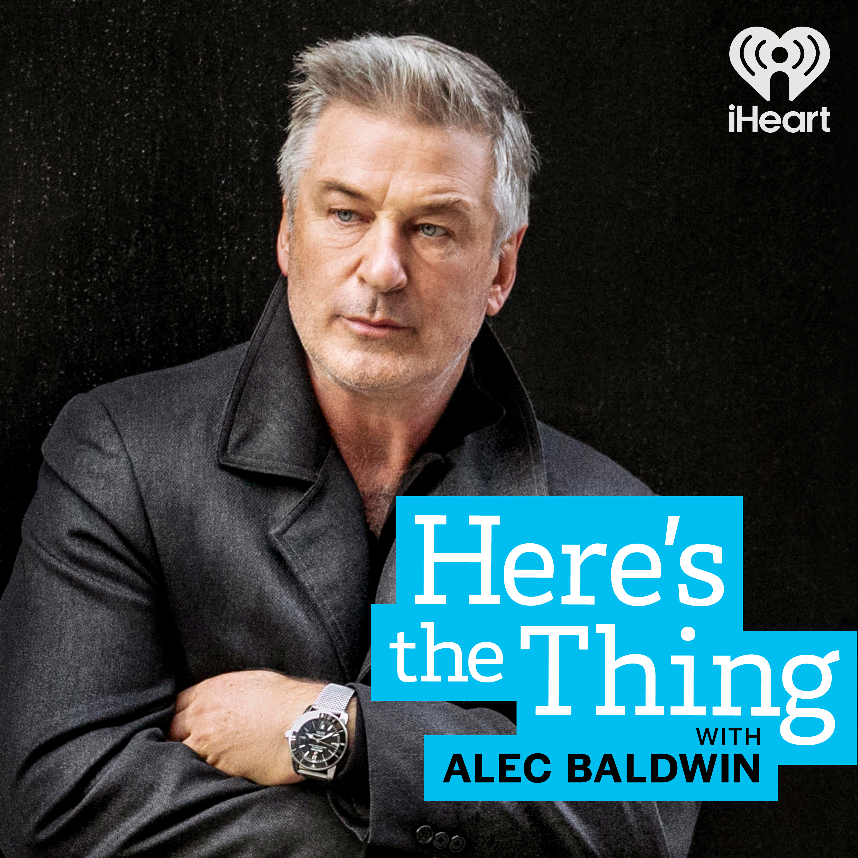 Here's The Thing with Alec Baldwin cover art