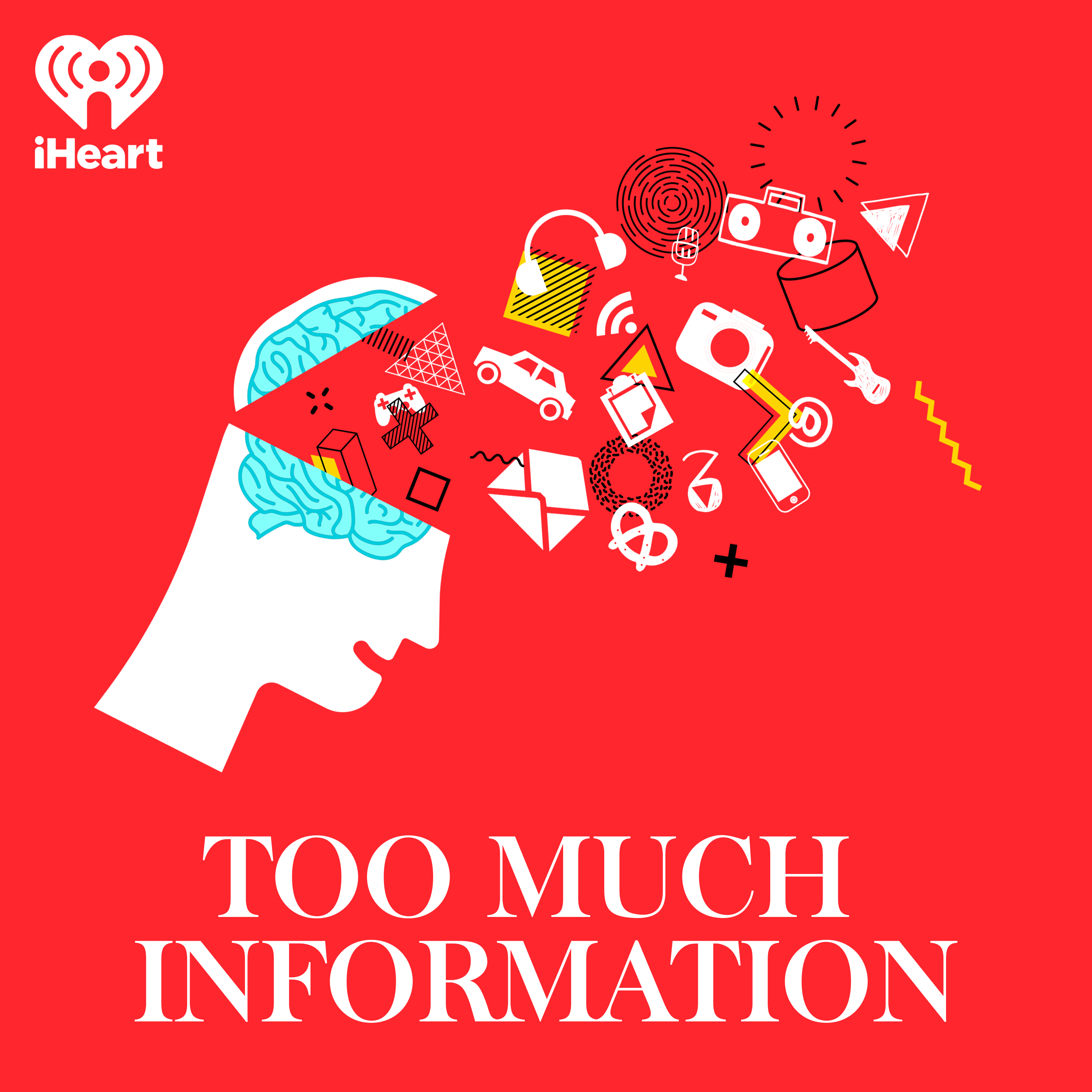 3000px x 3000px - Too Much Information - Podcast Addict