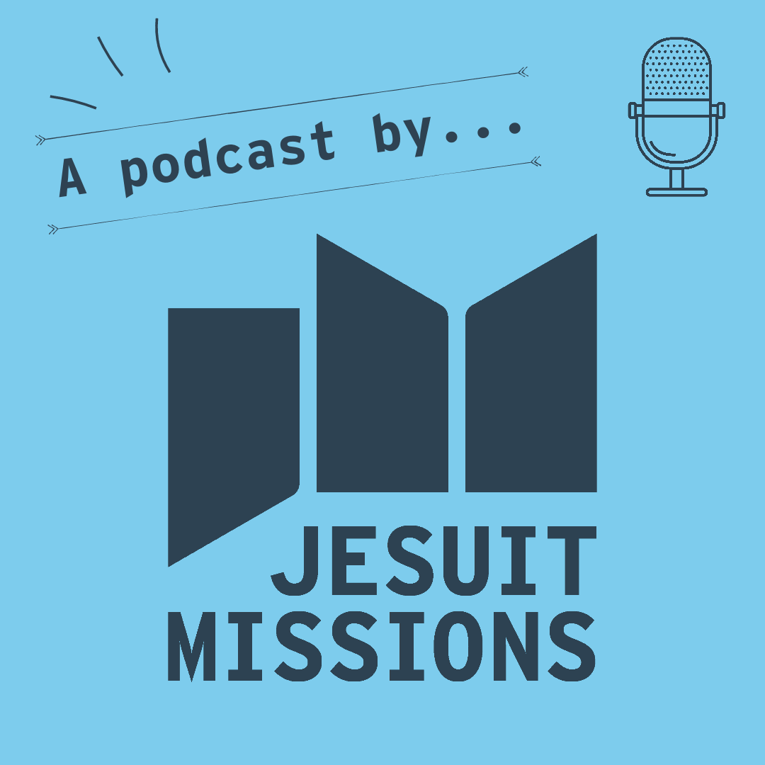 Jesuit Missions Podcast