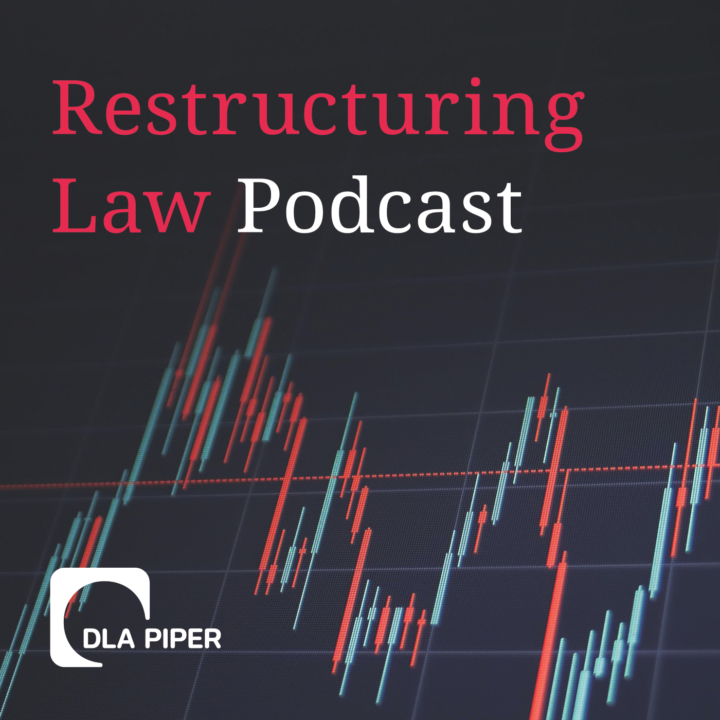 The DLA Piper Restructuring Law Podcast