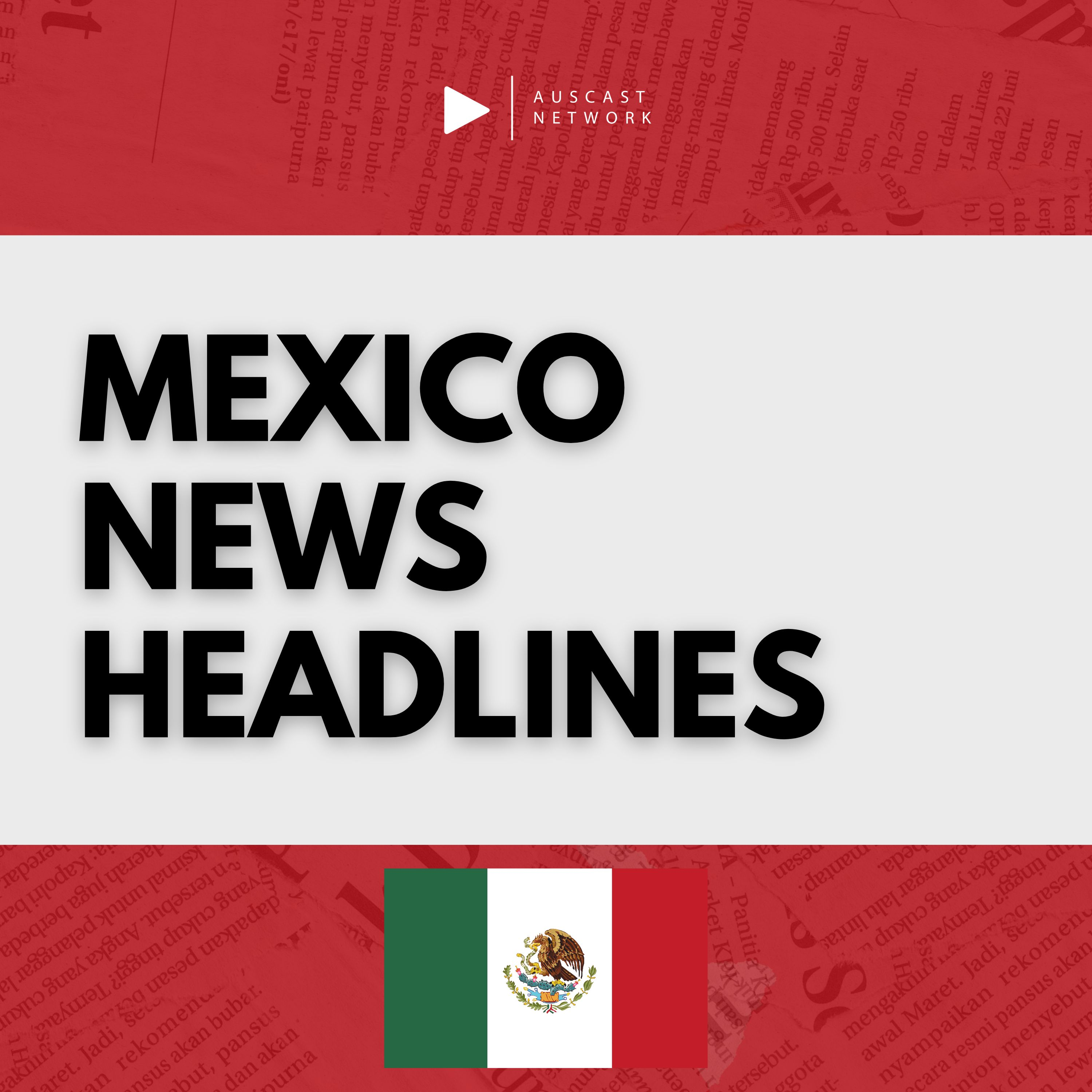 Mexico News Headlines